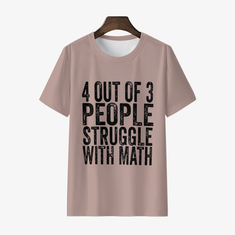 4 von 3 „People Struggle with Math“ bedrucktes kurzärmliges Herren-T-Shirt 23041347