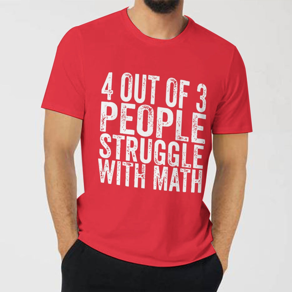 4 of 3 People Struggle with Math Imprimé T-shirt à manches courtes pour homme 23041347