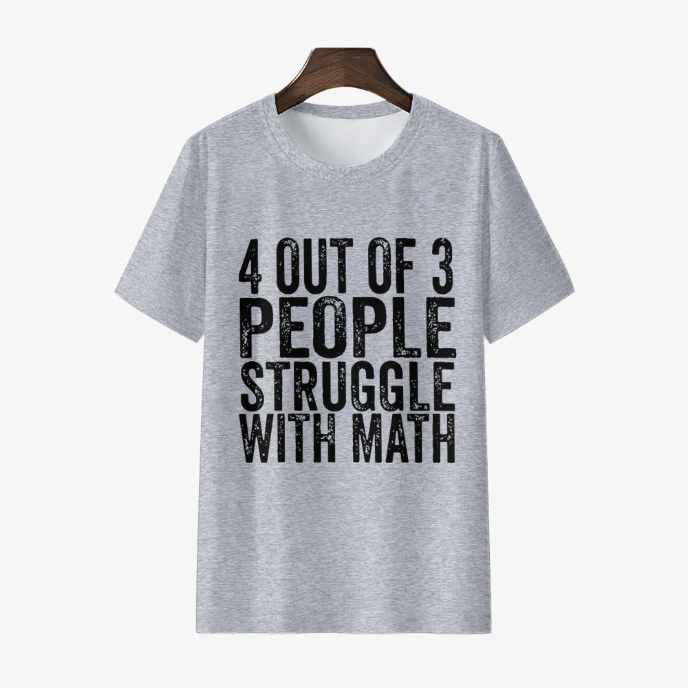 4 of 3 People Struggle with Math Imprimé T-shirt à manches courtes pour homme 23041347