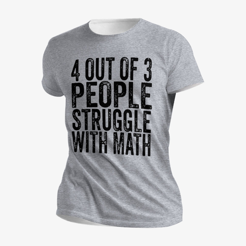 4 of 3 People Struggle with Math Imprimé T-shirt à manches courtes pour homme 23041347