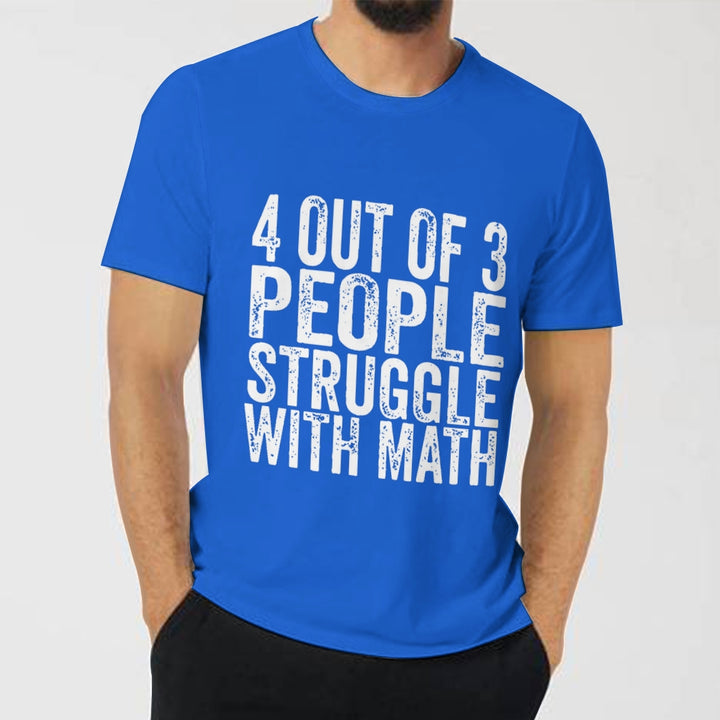 4 of 3 People Struggle with Math Imprimé T-shirt à manches courtes pour homme 23041347