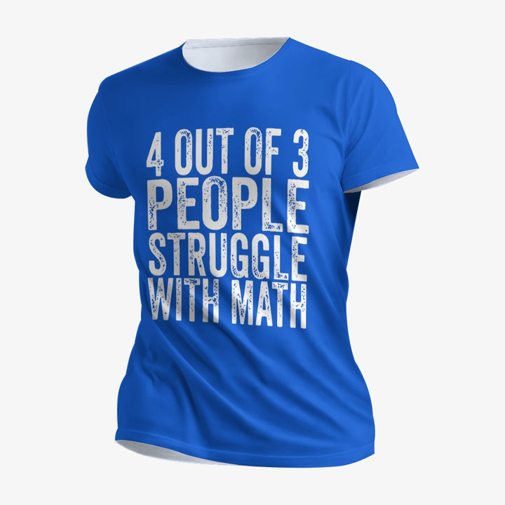 4 of 3 People Struggle with Math Imprimé T-shirt à manches courtes pour homme 23041347