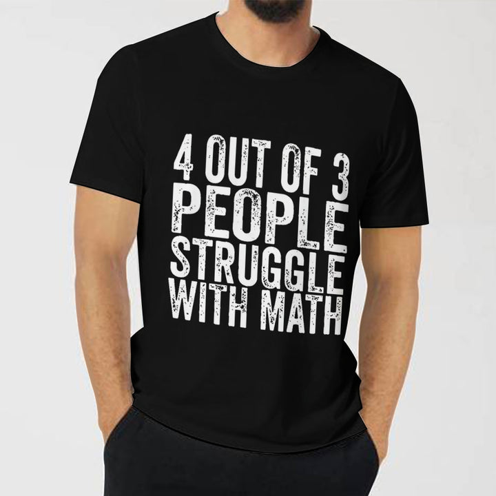 4 of 3 People Struggle with Math Imprimé T-shirt à manches courtes pour homme 23041347