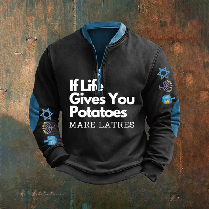 Men's If Life Gives You Potatoes Make Latkes Hanukkah Sweatshirt